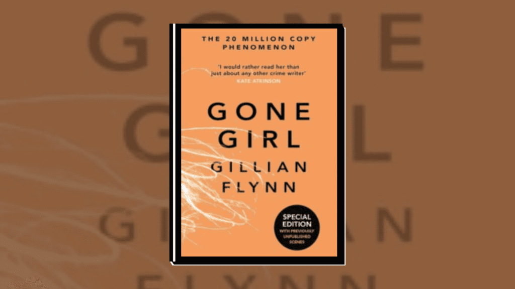 GONE GIRL by Gillian Flynn (2012)