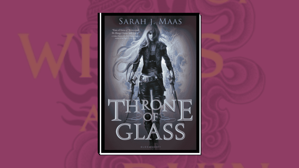 Throne of Glass by Sarah J. Maas