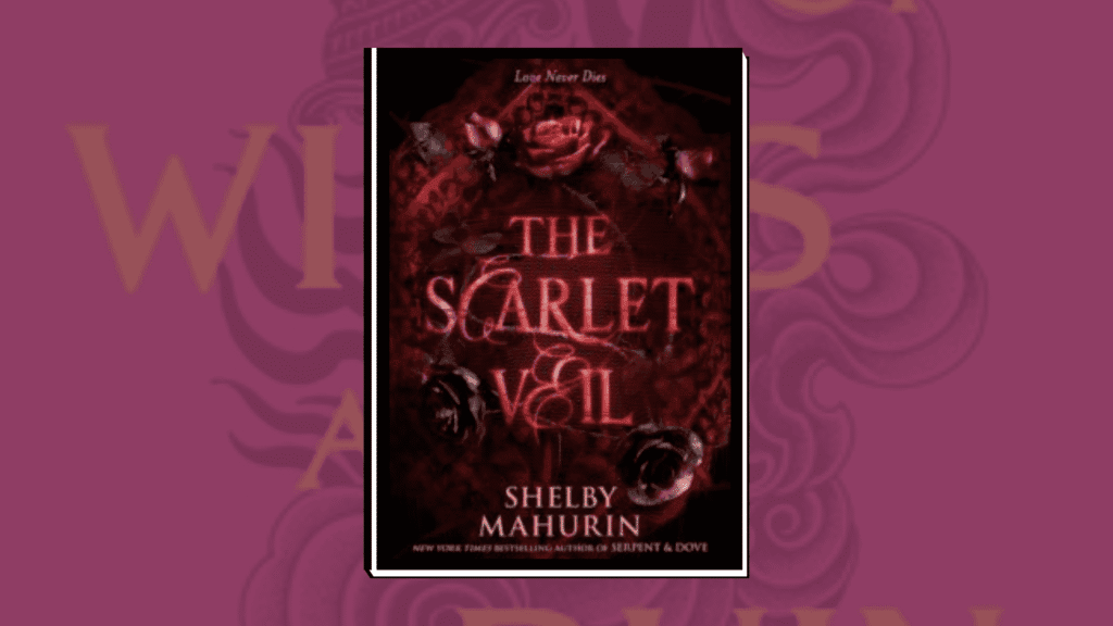 The Scarlet Veil by Shelby Mahurin 