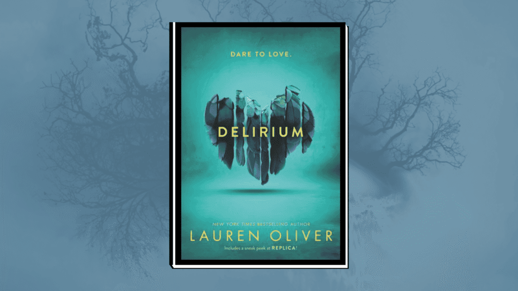 Delirium by Lauren Oliver