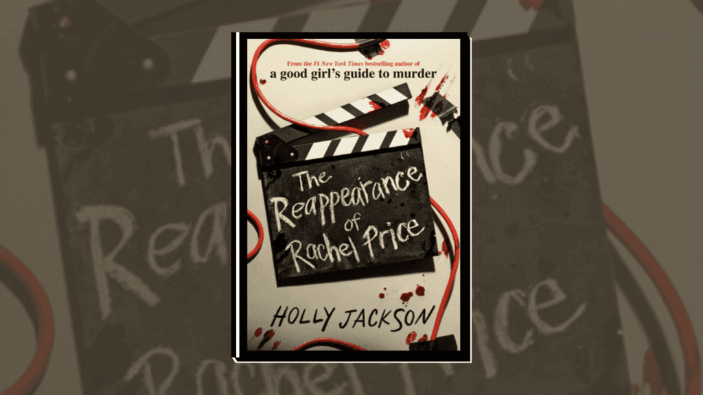 The Reappearance of Rachel Price by Holly Jackson