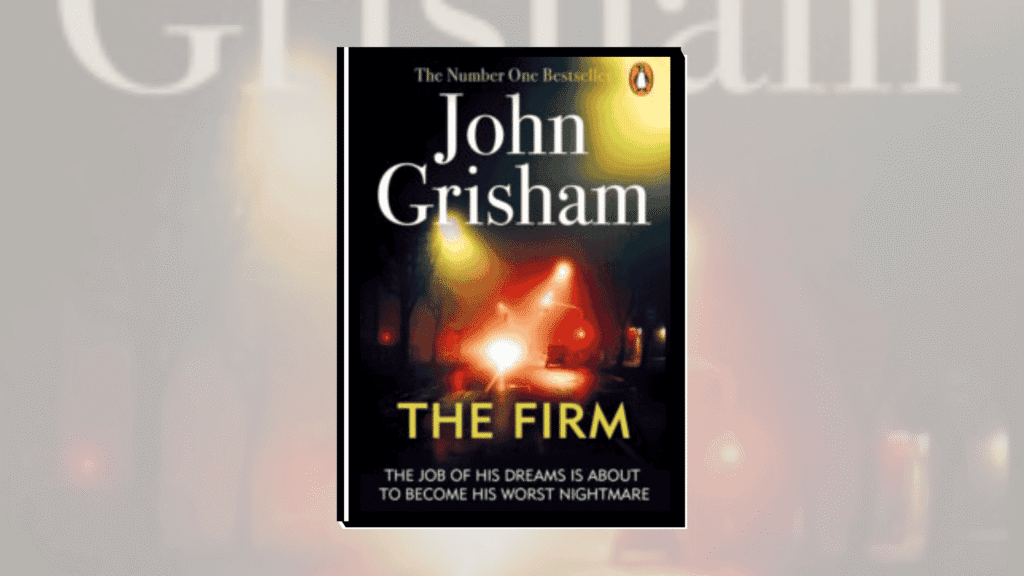 THE FIRM by John Grisham (1991)
