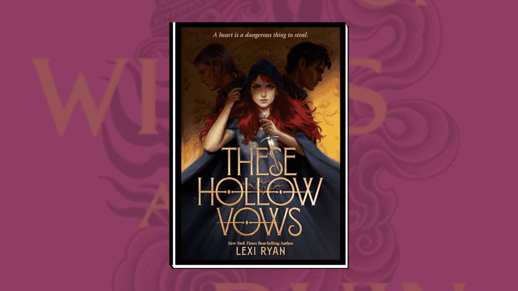 The Hollow Vows by Lexi Ryan