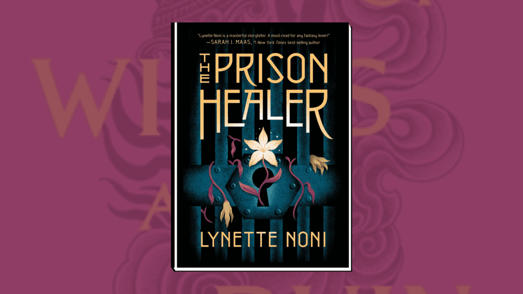 The Prison Healer by Lynette Noni