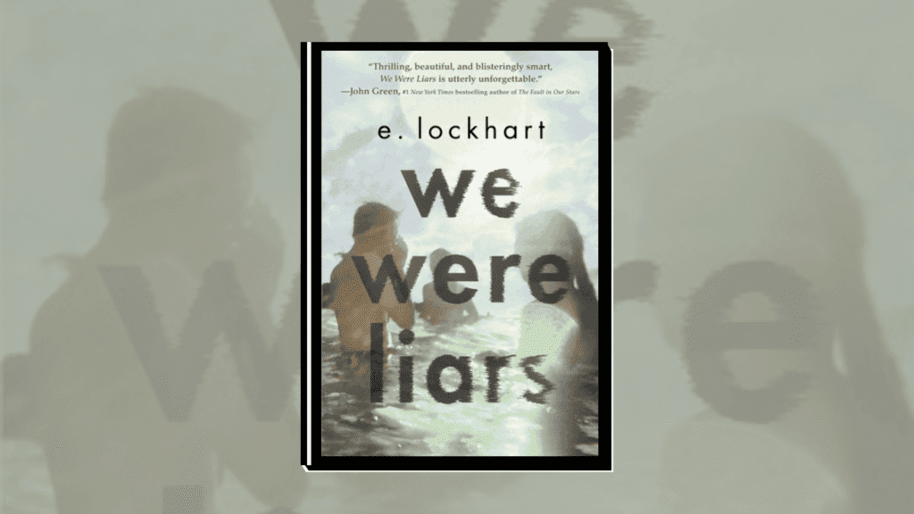 We Were Liars by E. Lockhart