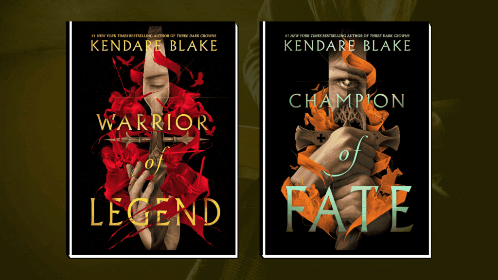 Champion of Fate & Warrior of Legend by Kendare Blake