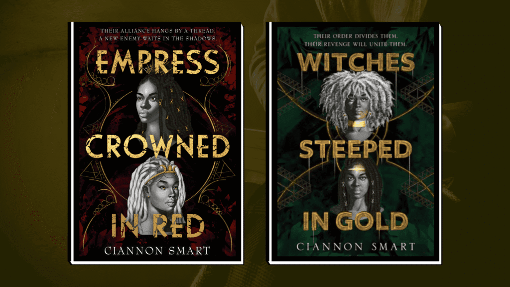 Witches Steeped in Gold & An Empress Crowned in Red by Ciannon Smart