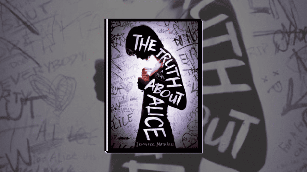 The Truth About Alice by Jennifer Mathieu