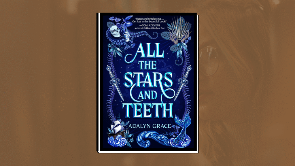 All the Stars and Teeth — A Closer Look