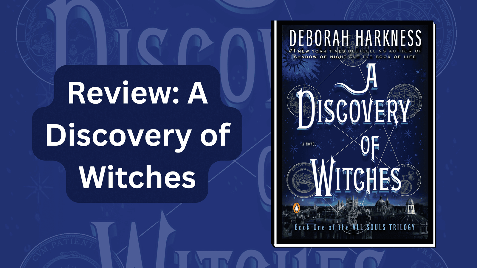 Review: A Discovery of Witches