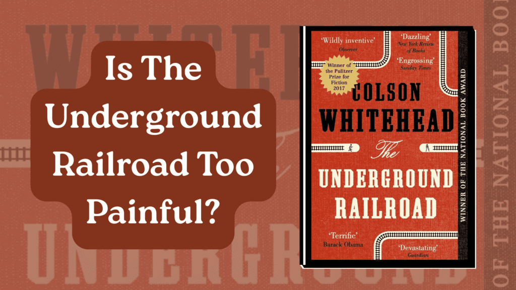 Is The Underground Railroad Too Painful?
