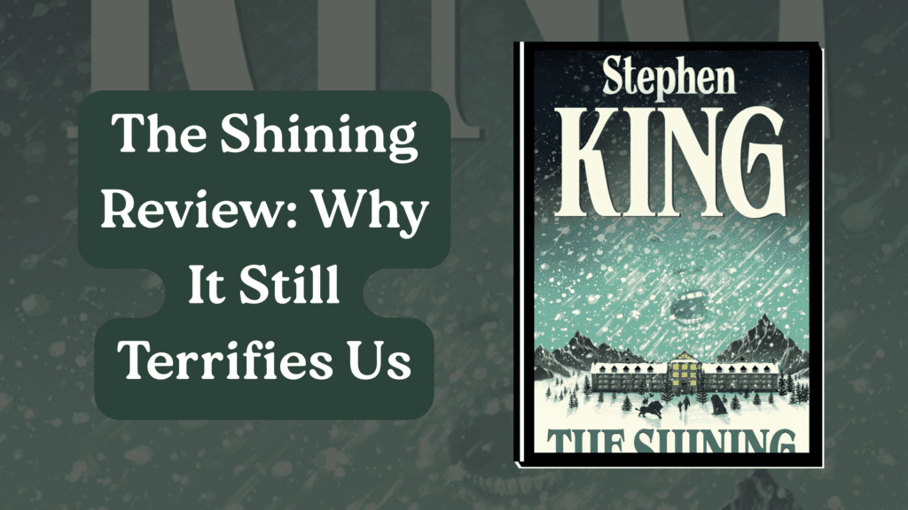 The Shining Review: Why It Still Terrifies Us