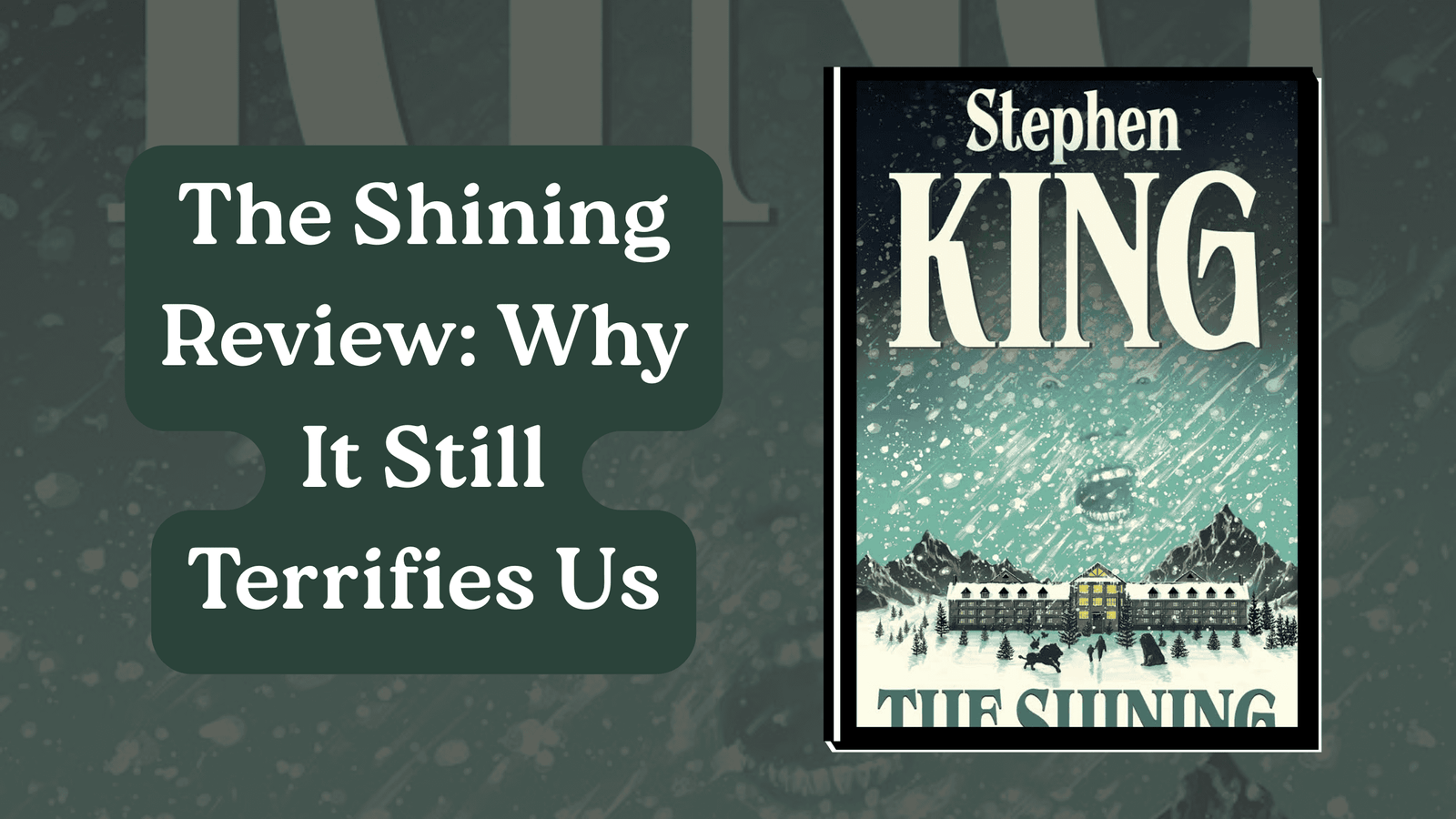 The Shining Review: Why It Still Terrifies Us