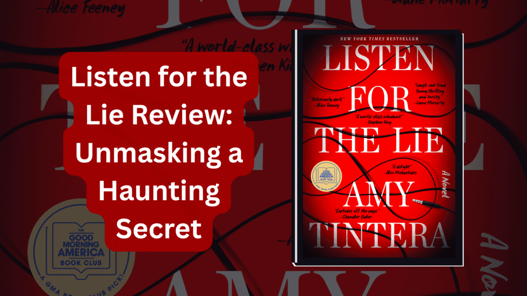 Listen for the Lie Review: Unmasking a Haunting Secret