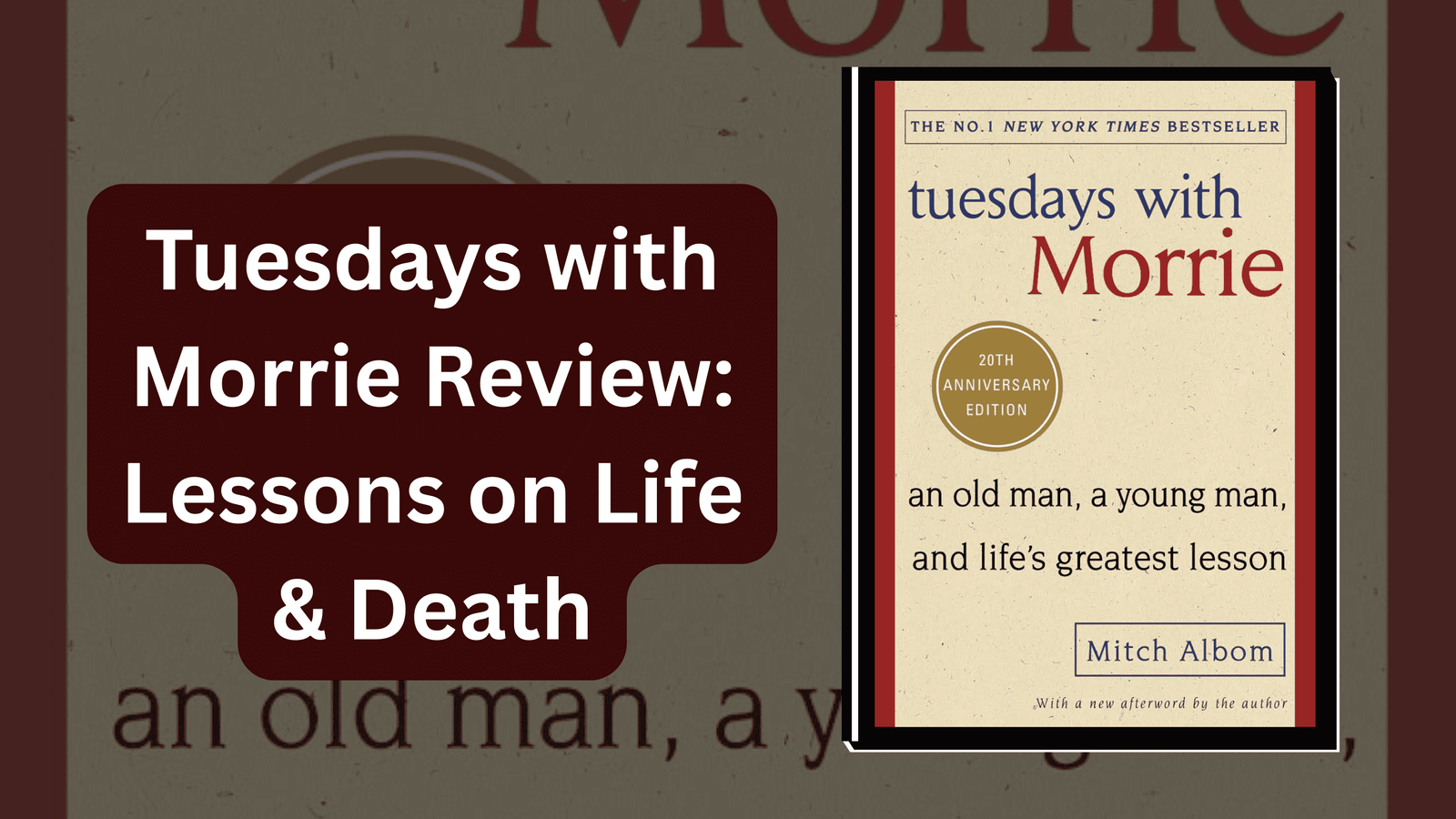 Tuesdays with Morrie Review: Lessons on Life & Death