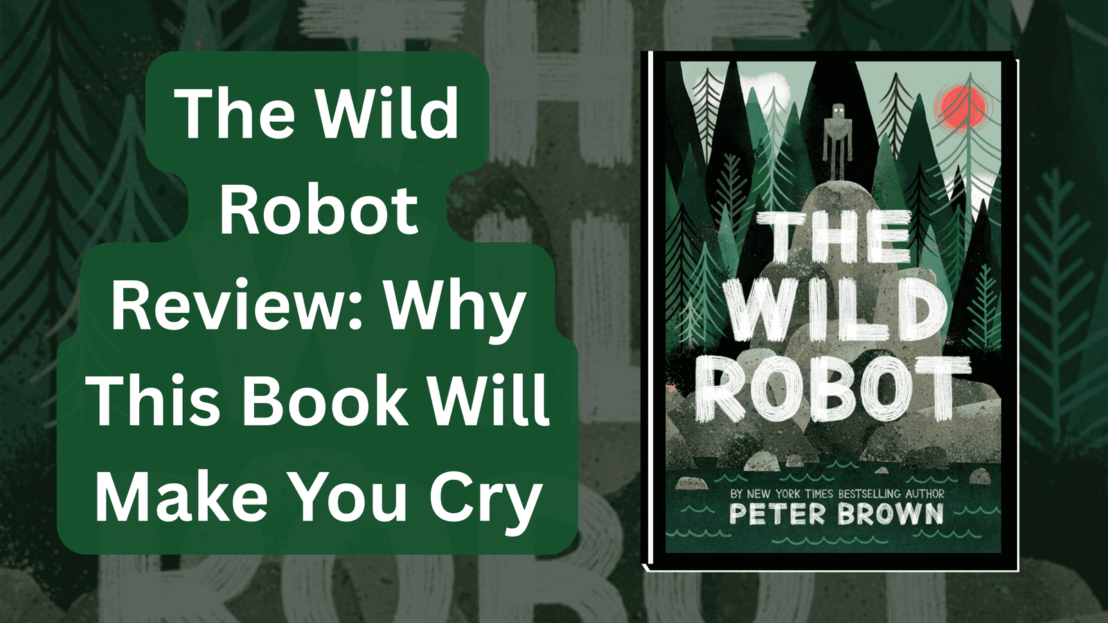 The Wild Robot Review: Why This Book Will Make You Cry