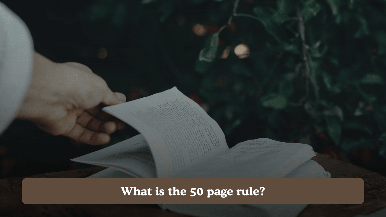 What is the 50 page rule?